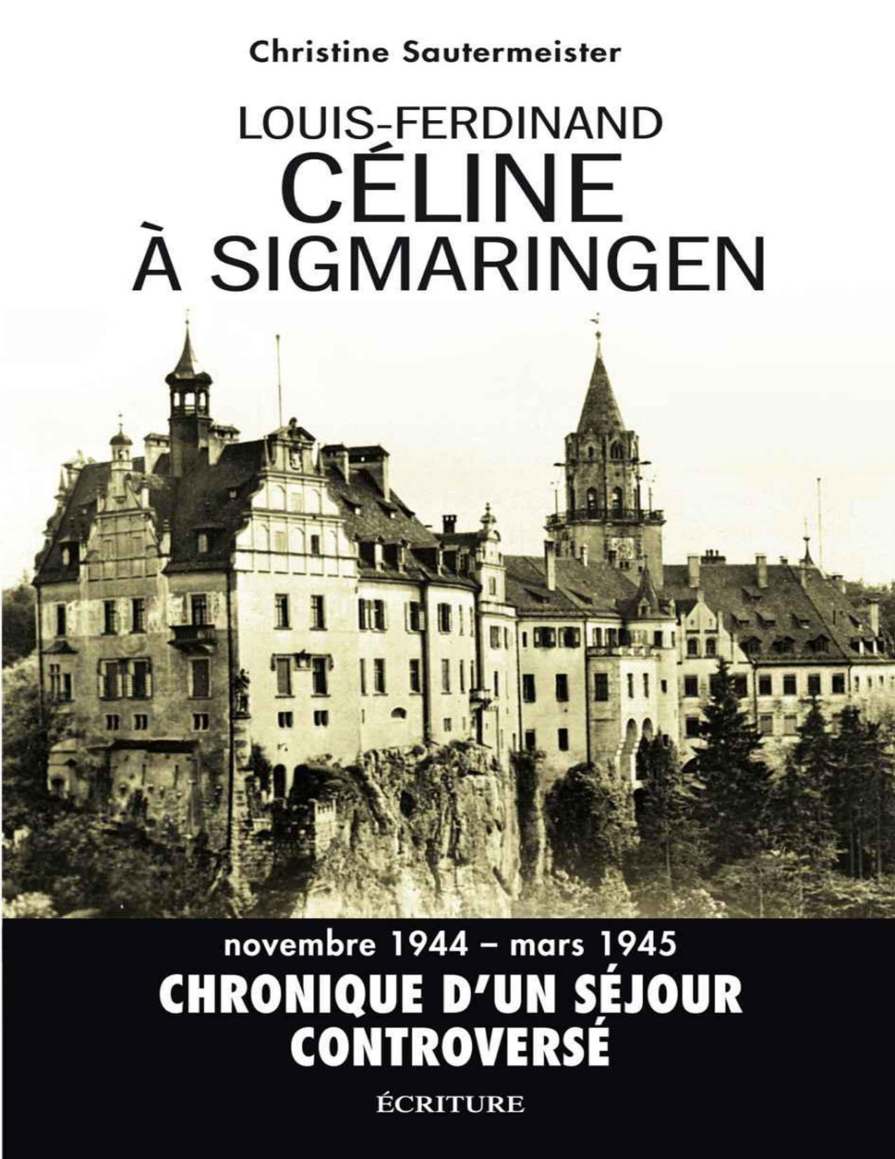 Céline à Sigmaringen (Essais et entretiens) (French Edition)