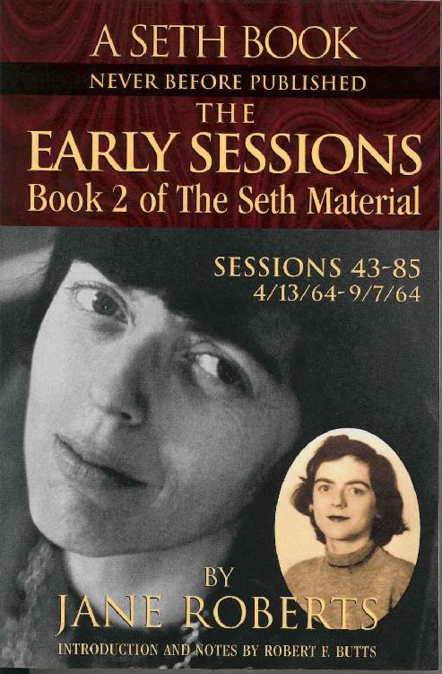 The Early Sessions: Book 2 of The Seth Material