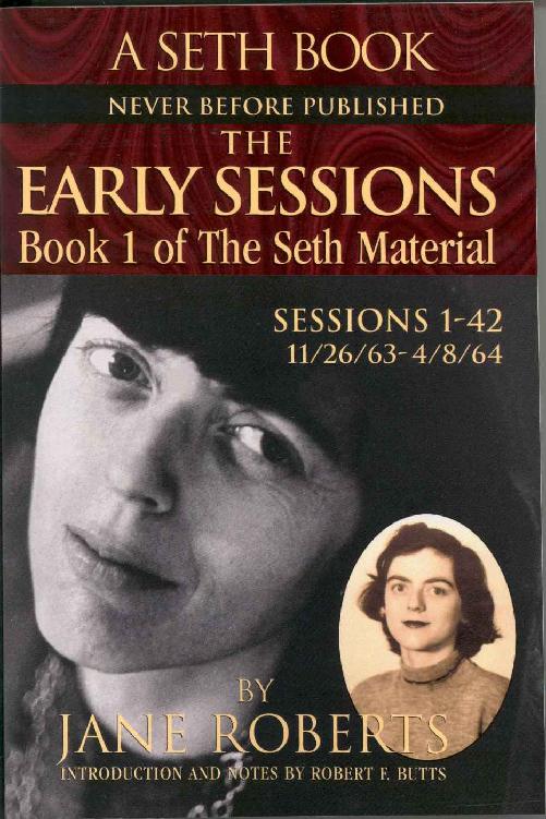 The Early Sessions: Book 1 of The Seth Material