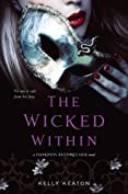 The Wicked Within (Gods &amp; Monsters Book 3)