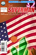 The Superman Villains Quiz Book (Superhero Trivia 2)