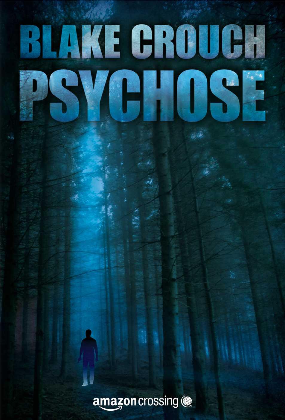 Wayward-Pines 01 - Psychose