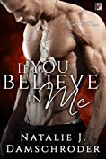 If You Believe in Me (Entangled Flirts)