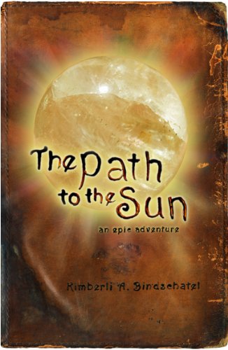 The Path to the Sun: an epic adventure (The Fallen Shadows Trilogy Book 1)