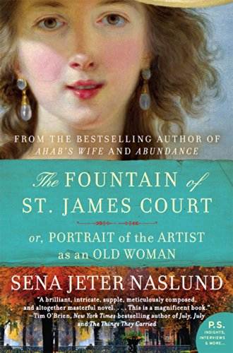 Fountain of St. James Court; or, Portrait of the Artist as an Old Woman The: A Novel