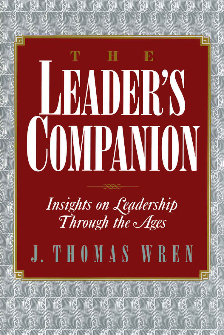 The Leader's Companion: Insights on Leadership Through the Ages