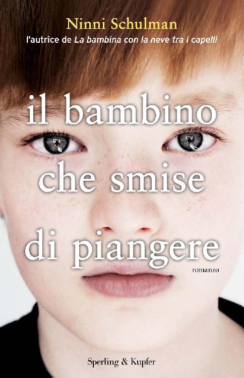 Il Bambino Che Smise Di Piangere