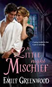 A Little Night Mischief (Regency Mischief Book 1)