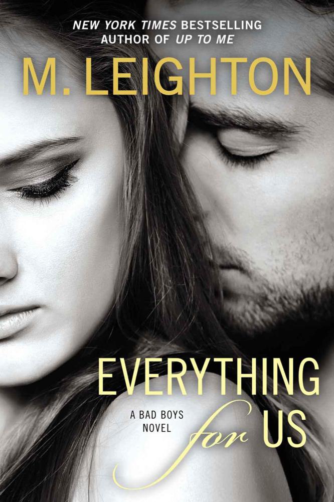 Everything for Us (A Bad Boys Novel)