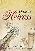 Once an Heiress (Crimson Romance Book 2)