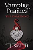 The Vampire Diaries: The Awakening: Book 1 (The Vampire Diaries: The Return)