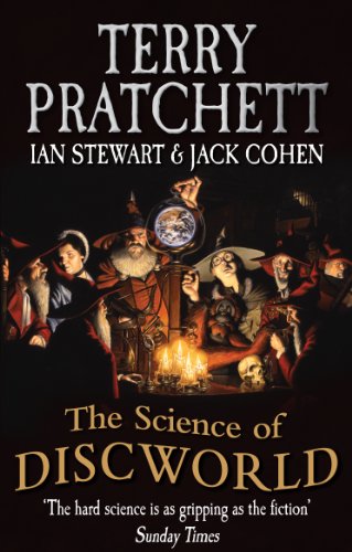 The Science Of Discworld (The Science of Discworld Series Book 1)