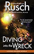 Diving into the Wreck: A Diving Universe Novella (The Diving Series)