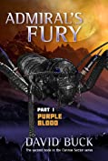 Admiral's Fury - part 1 - Purple Blood (Carinae Sector)