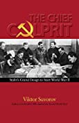 The Chief Culprit: Stalin's Grand Design to Start World War II