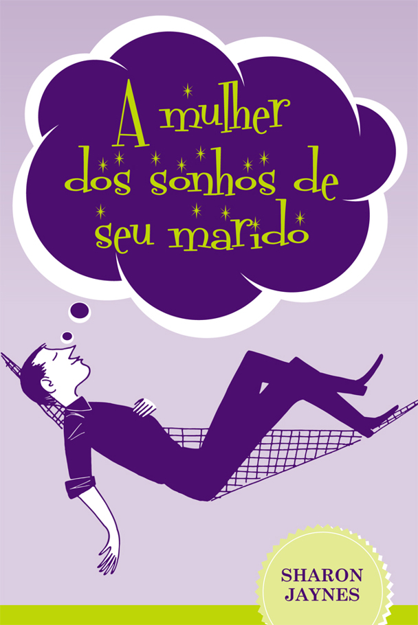 A Mulher dos Sonhos do Seu Marido