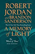 A Memory of Light: Book Fourteen of The Wheel of Time