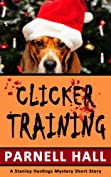 Clicker Training (Stanley Hastings Mystery, A Short Story)