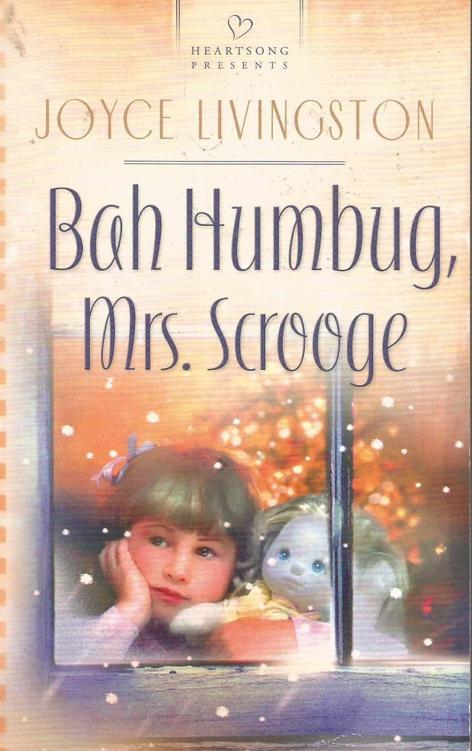Bah Humbug, Mrs. Scrooge