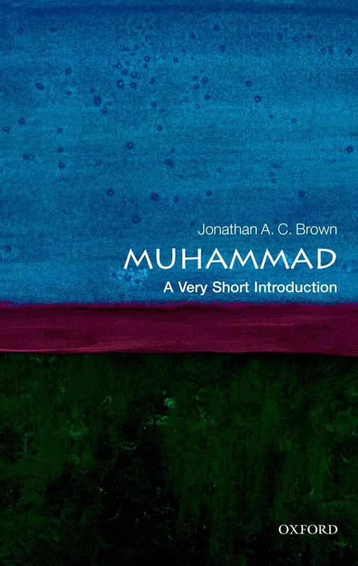 Muhammad: A Very Short Introduction (Very Short Introductions)