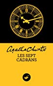 Les sept cadrans (Nouvelle traduction r&eacute;vis&eacute;e) (Masque Christie t. 26) (French Edition)