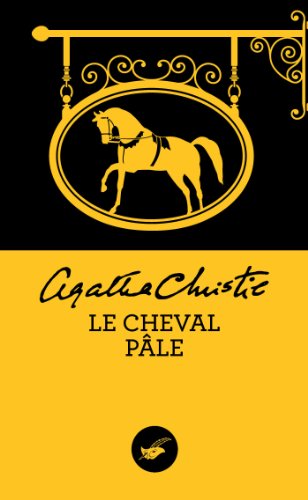 Le cheval p&acirc;le (Nouvelle traduction r&eacute;vis&eacute;e) (Masque Christie t. 25) (French Edition)