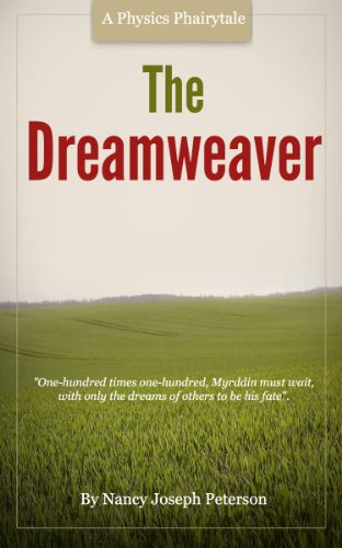 The Dreamweaver (The Dreamweaver Trilogy Book 1)