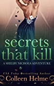 Secrets That Kill: A Paranormal Women's Fiction Novel (Shelby Nichols Adventure Book 4)