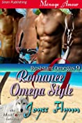 Romance Omega Style [Resistant Omegas 9] (Siren Publishing Menage Amour ManLove)