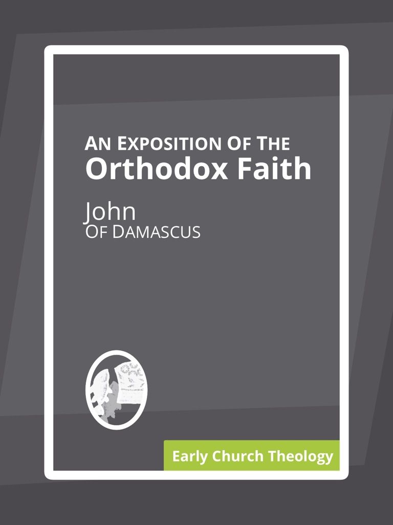 An Exposition of the Orthodox Faith