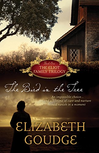 The Bird in the Tree (The Eliots of Damerosehay series Book 1)