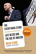 The Everything Store: Jeff Bezos and the Age of Amazon