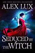 Seduced by the Witch (The Seduced Saga Book 3)