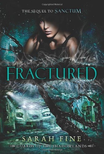 Fractured (Guards of the Shadowlands Book 2)