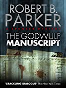 The Godwulf Manuscript (A Spenser Mystery) (The Spenser Series Book 1)