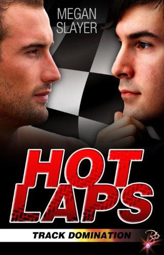 Hot Laps [ Track domination #1]