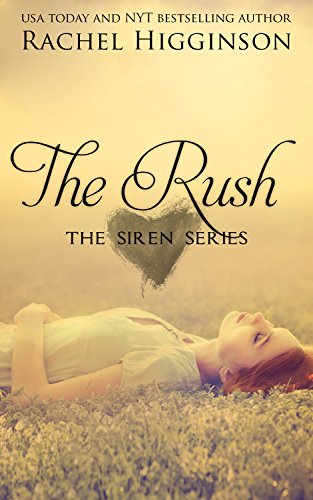 The Rush (The Siren Series Book 1)