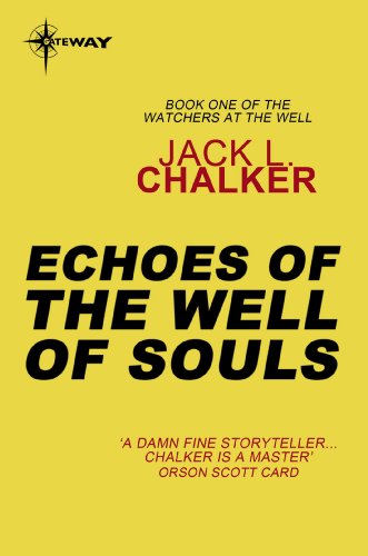 Echoes of the Well of Souls (Watchers at the Well)