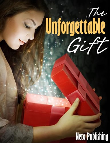 The Unforgettable Gift