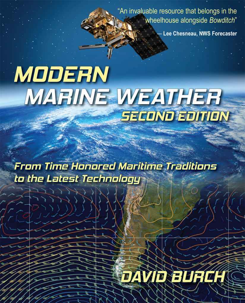 Modern Marine Weather: From Time Honored Maritime Traditions to the Latest Technology, 2nd Edition