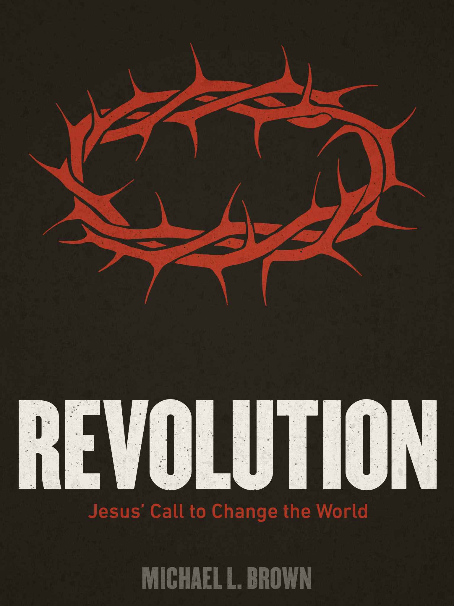 Revolution: Jesus' Call to Change the World