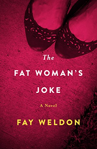 The Fat Woman's Joke: A Novel