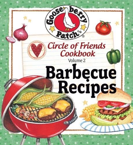 Circle of Friends Cookbook - 25 Barbecue Recipes