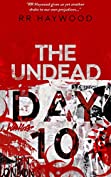 The Undead. Day Ten