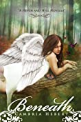 Beneath (Heven and Hell Series)