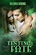 Testing Fate (#3, The Mystic Wolves)