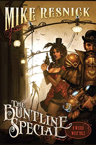 The Buntline Special (Weird West Tale Book 1)