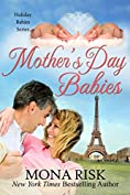 Mother's Day Babies (Holiday Babies Series Book 3)