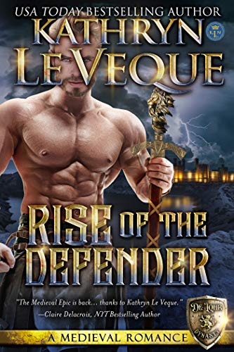 Rise of the Defender (de Lohr Dynasty Book 2)