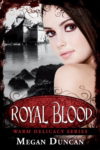 Royal Blood, a Paranormal Romance (Warm Delicacy Series, Books 1-3)